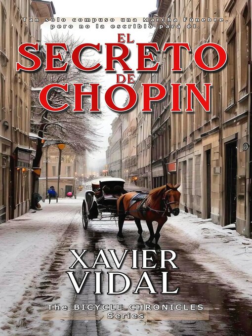 Title details for El Secreto de Chopin by Xavier Vidal - Available